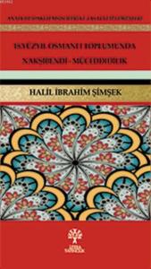 18. Yüzyıl Osmanlı Toplumunda Nakşibendi-Müceddidilik