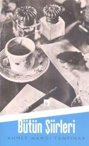 Ahmet Hamdi Tanpınar Bütün Şiirleri