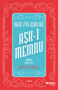 Aşk-ı Memnu (Günümüz Türkçesiyle)