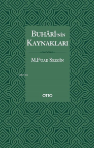 Buharî'nin Kaynakları ( Karton Kapak )