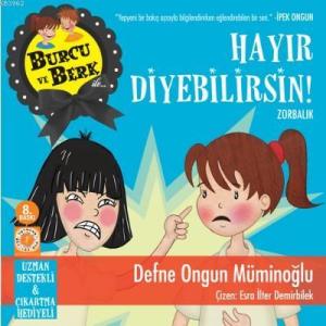 Burcu ve Berk ile Hayır Diyebilirsin!; Zorbalık