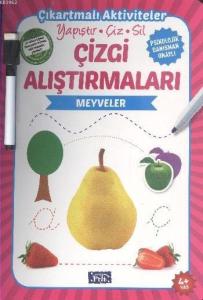 Çizgi Alıştırmaları - Meyveler; Yapıştır - Çiz - Sil