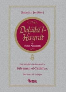 Delailü'l Hayrat ve Türkçe Açıklaması; Salavat-ı Şerifeler