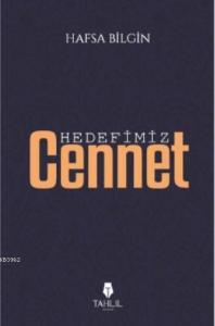 Hedefimiz Cennet
