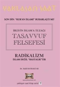 İblis'in İslam'a Tuzağı Tasavvuf Felsefesi - Yaklaşan Saat 7
