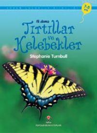 İlk Okuma - Tırtıllar ve Kelebekler