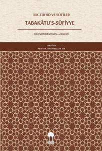 İlk Zâhid ve SÛfiler Tabakâtu's-Sûfiyye (Türkçe)