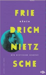 Kâhin / Bir Nietzsche Seçkisi