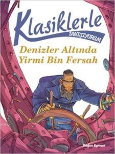 Klasiklerle Tanışıyorum - Denizler Altında Yirmi Bin Fersah