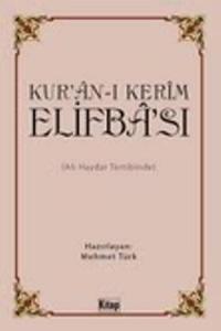 Kurân-ı Kerîm Elifbâsı; Ali Haydar Tertibinde