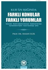 Kur'an Işığında Farklı Konular Farklı Yorumlar