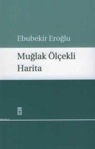 Muğlak Ölçekli Harita