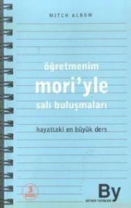 Öğretmenim Mori'yle Salı Buluşmaları; Hayattaki En Büyük Ders