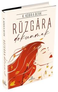 Rüzgâra Dokunmak (ciltli)