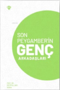Son Peygamber'in Genç Arkadaşları