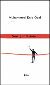 Son Şiir Kitabı 1