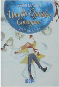 Umutlu Öyküler Gezegeni 2 - Dostluk Ağacı