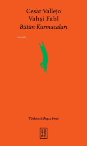 Vahşi Fabl;Bütün Kurmacaları