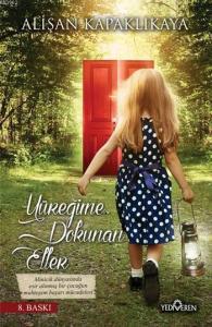 Yüreğime Dokunan Eller