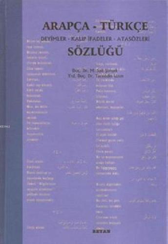 Arapça Türkçe Deyimler Kalıp İfadeler Atasözleri Sözlüğü