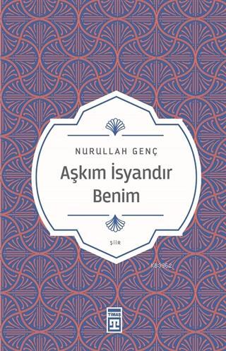 Aşkım İsyandır Benim