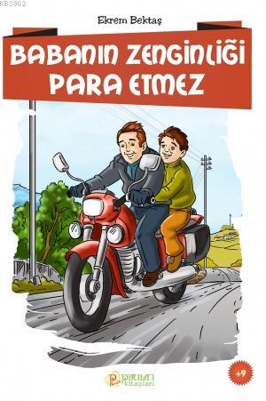 Babanın Zenginliği Para Etmez