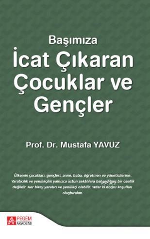 Başımıza İcat Çıkaran Çocuklar ve Gençler