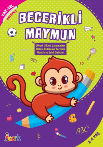 Becerikli Maymun ;Yaz-Sil (Kalemli)