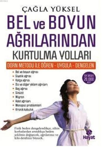 Bel ve Boyun Ağrılarından Kurtulma Yolları; Dorn Metodu ile Öğren - Uygula - Dengelen