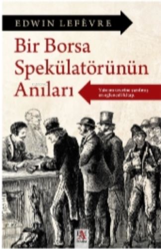 Bir Borsa Spekülatörtünün Anıları
