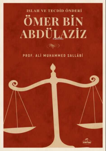 Büyük Islah ve Tecdid Önderi Ömer B. Abdülaziz Hayati Sahsiyeti ve Dön
