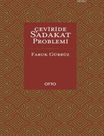Çeviride Sadakat Problemi (Ciltli)