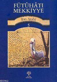 Fütuhat-ı Mekkiyye 5