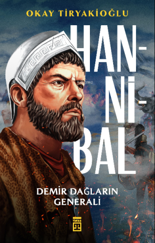 Hannibal & Demir Dağların Generali
