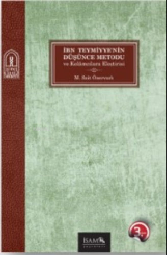İbn Teymiyye'nin Düşünce Metodolojisi ve Kelamcılara Eleştirisi