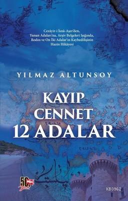 Kayıp Cennet 12 Adalar