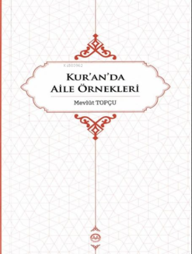 Kur'an'da Aile Örnekleri