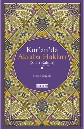 Kur'an'da Akraba Hakları (Sıla-i Rahim)