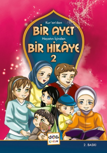 Kur'an'dan Bir Ayet Hayatın İçinden Bir Hikaye 2