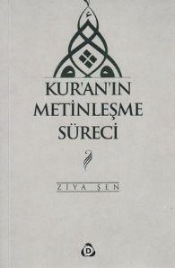 Kur'an'ın Metinleşme Süreci