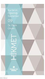 Kur'an'ın Öğrettiği Kavramlar 9 - Hikmet