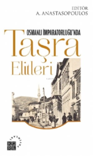 Osmanlı İmparatorluğu'nda Taşra Elitleri