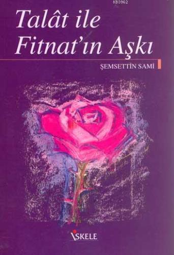 Talât İle Fitnat'ın Aşkı