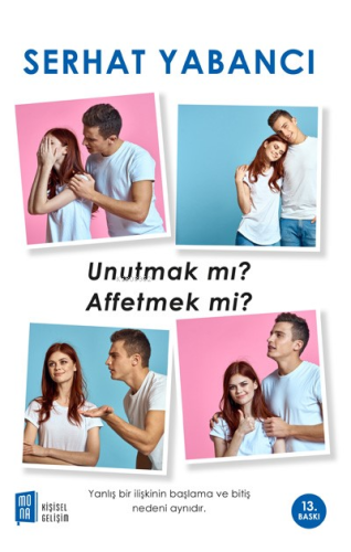 Unutmak mı Affetmek mi?
