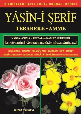 Yasin-i Şerif (Kod:009) (Orta Boy, 2.Hamur); Türkçe Okunuşlu, Bilgisayar Hatlı